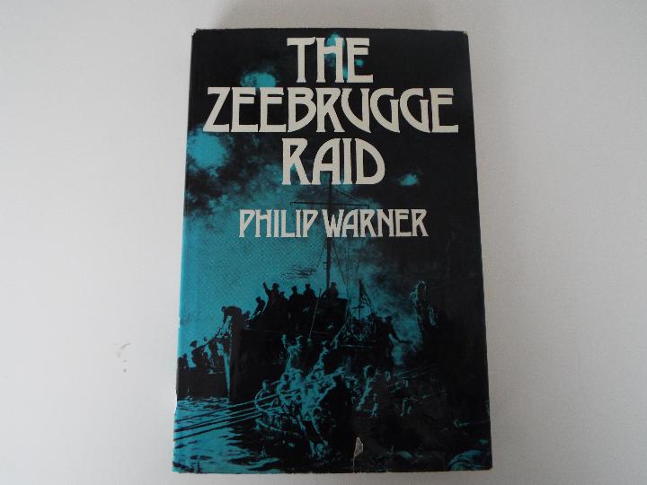 The Zeebrugge Raid - Philip Warner, 'Hon