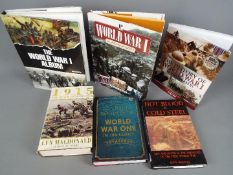 A collection of six military interest hardback books relating to World War One (WWI) to include Hot