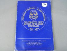 Chester Football Club - a souvenir book celebrating 50 years of League Football, 1931 - 1981,