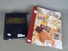 Philately - Two binders of Locomotive Philatelica, stamps, fact sheets and similar.