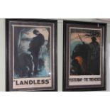 Two Labour Party posters 'Landless' and 'Yesterday - The Trenches', in glazed frames,