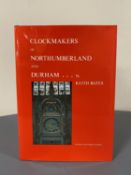 Keith Bates : The Clockmakers of Northumberland and Durham, a volume, hardcover, 303 pages,