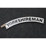 A cast iron sign - Yorkshireman