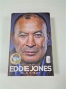 A signed copy of Eddie Jones autobiography 'My life and Rugby'