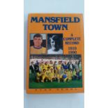 FOOTBALL, hardback edition, Mansfield Town - Complete Record 1910-1990 by Searl, pub. by Breedon,