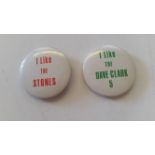POP MUSIC, lapel badges, I Like…, The Stones & The Dave Clarke 5, 31mm dia, anon., VG, 2