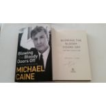 CINEMA, signed hardback edition by Michael Caine, Blowing the Bloody Doors Off, to title page, dj,