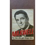 POLITICS, poster, Robert Maxwell - The Man Who Gets Things Done, 19.5 x 27, VG