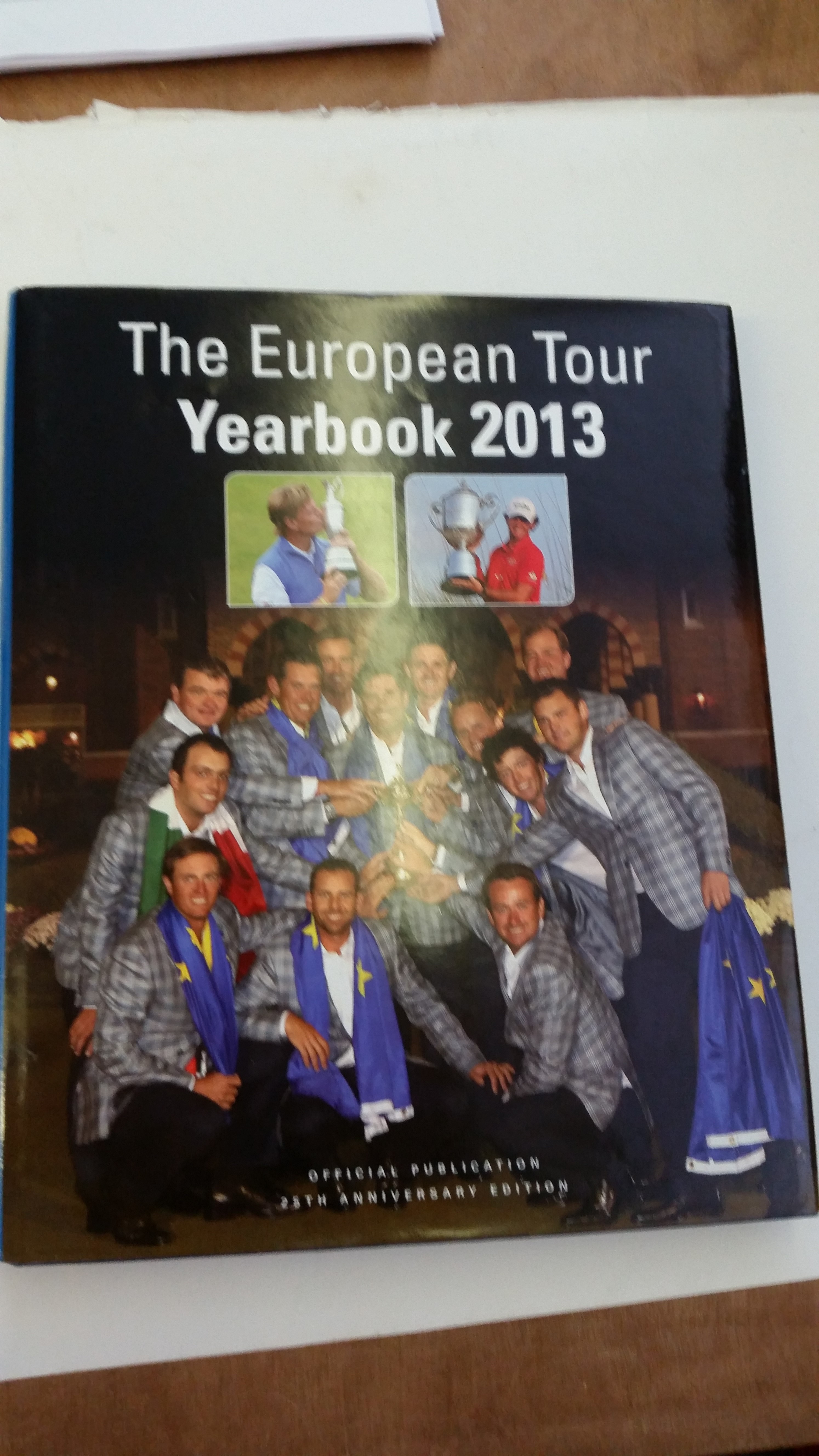 GOLF, hardback edition of The European Tour Yearbook 2013, signed to inside pages by 20* players, - Image 2 of 2