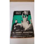 FOOTBALL, signed hardback edition of The Rocky Road to Wembley by Harry Johnston, to inside front