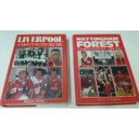 FOOTBALL, hardback editions of club histories, Nottingham Forest 1985-1991 & Liverpool 1892-1900,