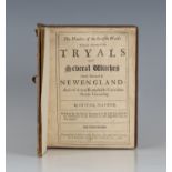 WITCHCRAFT. - Cotton MATHER. The Wonders of the Invisible World: Being an Account of the Tryals of