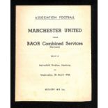 FOOTBALL PROGRAMMES. An Association Football programme for Manchester United vs BAOR Combined