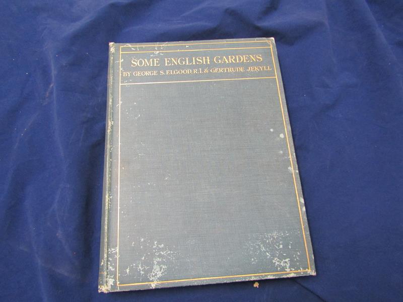 A Book - 'Some English Gardens' after drawings by George S Elgood with notes by Gertrude Jekyll,