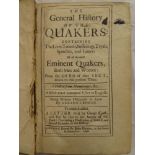 The General History of the Quakers containing the lifes, tenents, sufferings, tryal's,