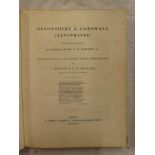 Britton (J) & Brayley (EW) - Devonshire & Cornwall Illustrated, 1 vol London 1832,