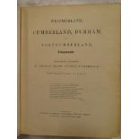 Westmorland, Cumberland, Durham and Northumberland illustrated from original drawings, 1 vol,