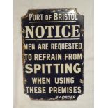 An old enamelled rectangular sign "Port of Bristol - Notice Men Are Requested to Refrain from