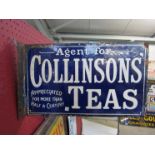 An enamel double sided sign: Agents For Collinsons Tea,