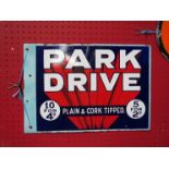 A Park Drive double sided enamel sign, flange missing, 17.