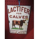 An enamel illustrated sign depicting a calf, 'Lactifier For Calves Perfect Cooked Calf Meal',