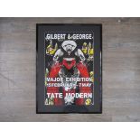 A Gilbert and George signed exhibition poster framed and glazed 2007,