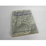 A book entitled "beyond craft the art of fabric" written by Mildred Constantine and Jack Lenor
