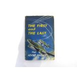 ADOLF GALLAND: "The First and the Last",