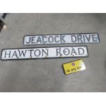 2 aluminium street name road signs Hawton Road and Jeacock Drive and 1 other sign