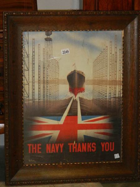 A large retro WW2 poster ' The Navy Thanks You' in period oak frame.