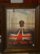 A large retro WW2 poster ' The Navy Thanks You' in period oak frame.