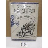 James Hilton "Goodbye Mr Chips" signed first edition 1934 in dust jacket (Dust jacket has tears and