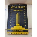 First Edition Art O'Griofa. Beathaisneis,
