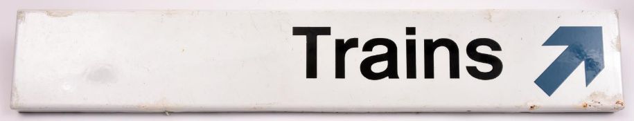 A late BR enamel sign; 'Trains'. Black lettering, blue arrow and white background. GC-VGC, some