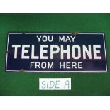 Double sided enamel advertising sign You May Telephone From Here,