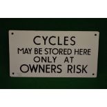 Enamel sign Cycles May Be Stored Here Only At Owners Risk,