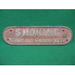 Heavy cast iron sign Smoking Strictly Prohibited, with raised border and letters,