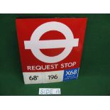 London Transport enamel Bus Stop sign Request Stop Route Nos.
