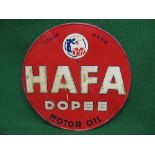 French circular embossed tin sign for HAFA Dopee Motor Oil Une Sevle Goutte! Mais HAFA,