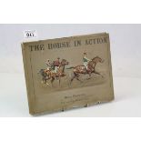 Book - Henry Wynmalen ' The Horse in Action ' with numerous coloured illustrations by Michael