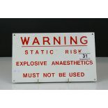 Enamel Sign ' Warning Static Risk Explosive Anaesthetics must not be used ' 25cms x 15cms