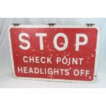 A British Military Portable Checkpoint Sign Used In The Northern Ireland Conflict.