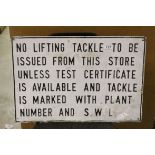 Vintage Metal Information Sign ' No lifting tackle to be issued from this store ........ ', 62cms