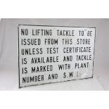 Vintage Metal Information Sign ' No lifting tackle to be issued from this store ........ ', 62cms