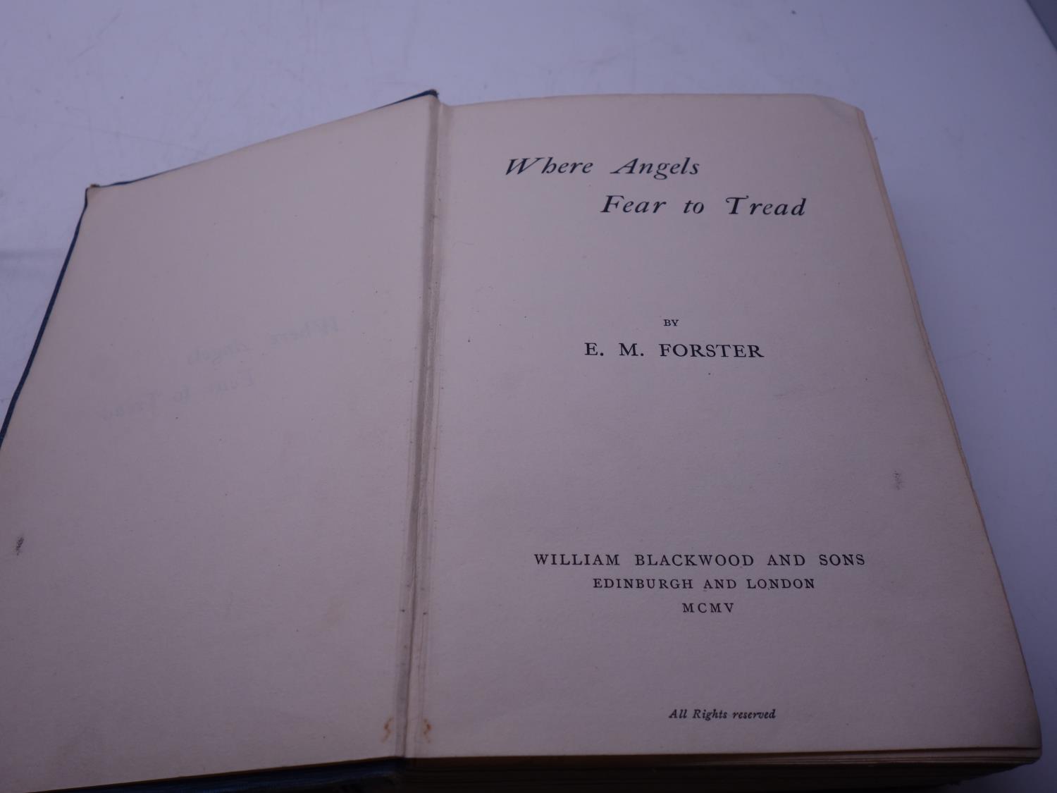 E.M.Forster, Were Angles Fear to Tread, First Edition hard back publishers William Blackwood & Sons