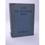 H G Wells, God the Invisible King, second impression, with dust cover 1917, publishers Cassell & Co,