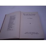 H G Wells, War and The Future, published 1917 by Cassell & Company First Edition