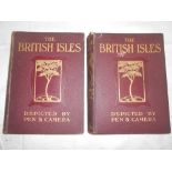 The British Isles Depicted By Pen & Camera 2 vols. c.1910, London, 4to orig. gt. dec. cl.
