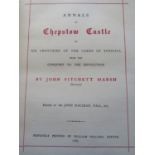 John Fitchett Marsh - Annals of Chepstow Castle, Privately Printed by William Pollard, 1883