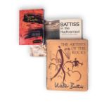 Various Authors LOT OF 3 BOOKS BY WALTER BATTISS 1. Walter Battis, Artists of the Rocks, First